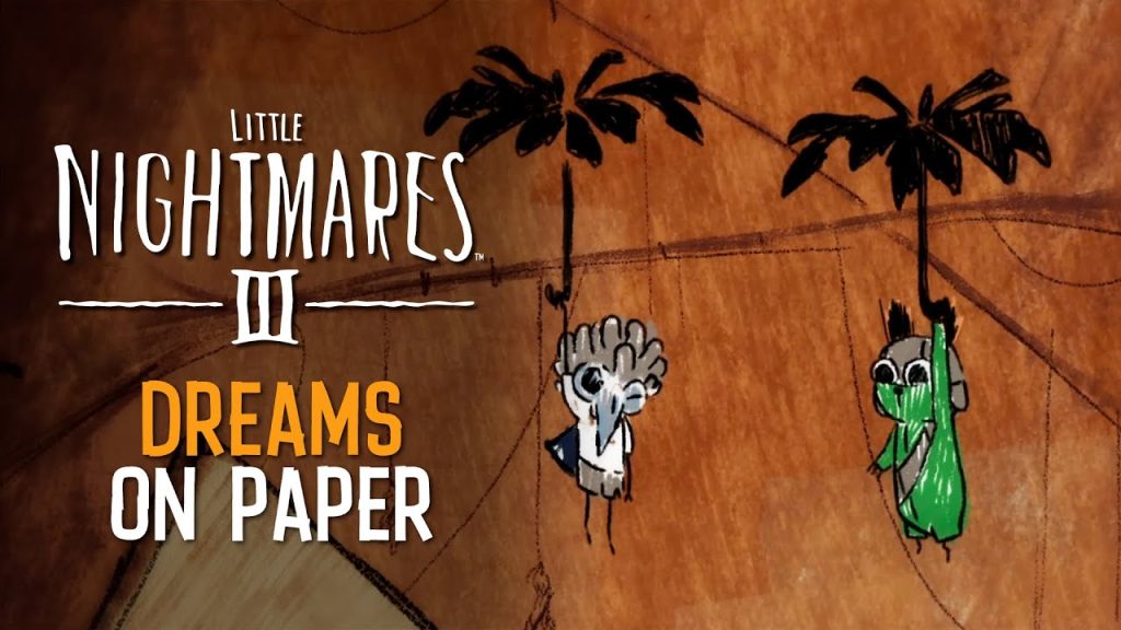 Trailer animado de Little Nightmares III 'Dreams on Paper'