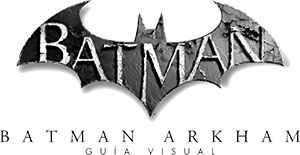 Batman: Universo Arkham: La guía visual definitiva