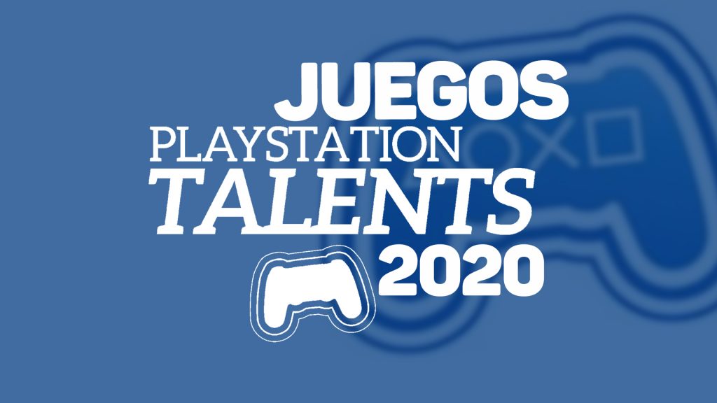 Juegos PlayStation Talents 2020