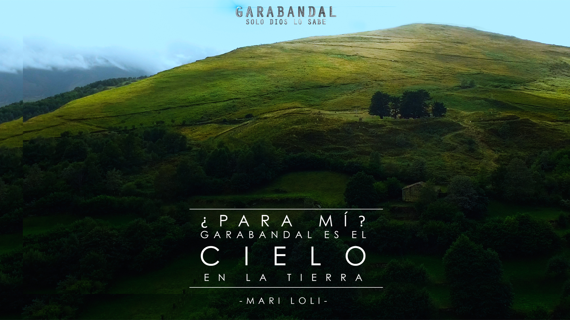 ‘Garabandal, sólo Dios lo sabe’ la Virgen ama Cantabria ‘Garabandal, sólo Dios lo sabe’ la Virgen ama Cantabria