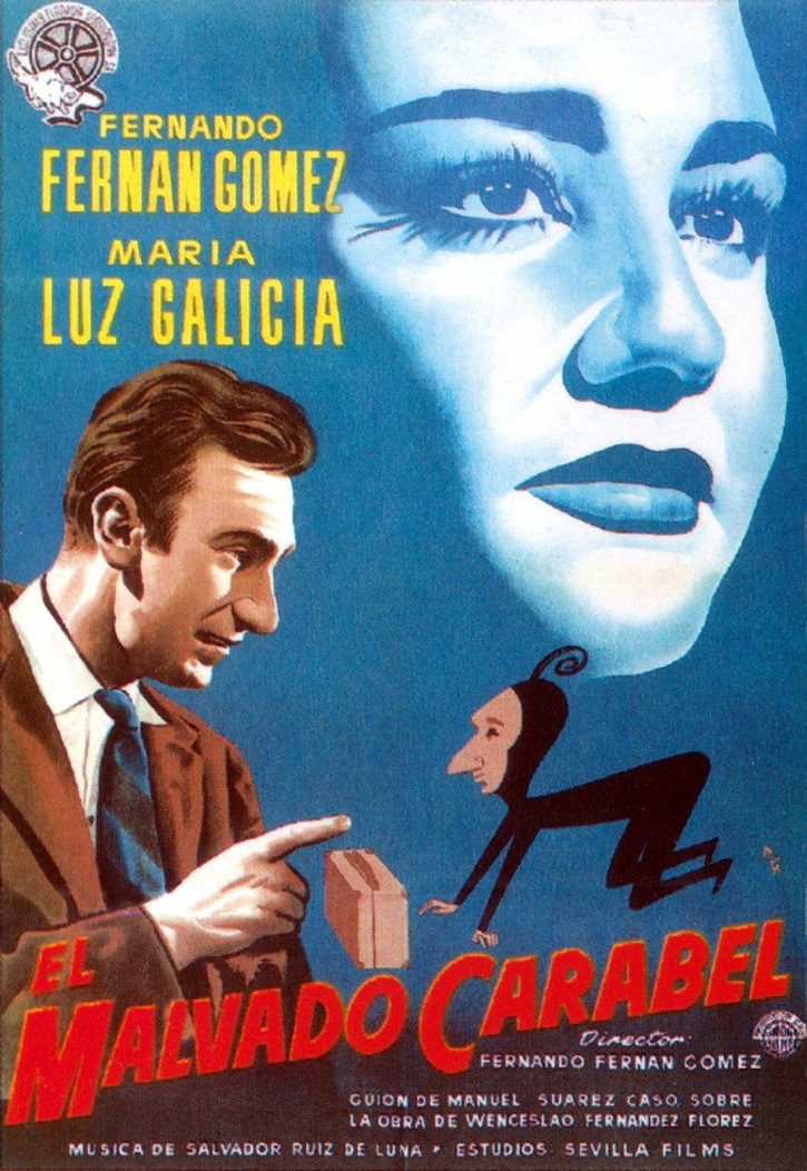 Cartel promocional del filme El malvado carabel, dirigido por Fernando-Fernán-Gómez en 1956