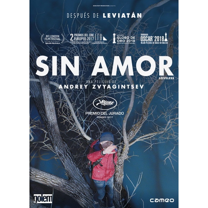 Cartel promcional del filme Sin amor (Loveless) de Andrey Zvyagintsev | Cameo lanza ‘Sin amor’ y ‘Jeannette, la infancia de Juana de Arco’