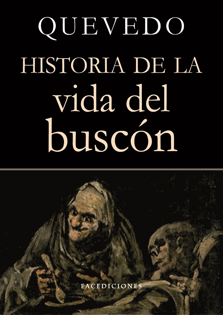 Portada del libro El buscón, de Francisco de Quevedo | Ocaña, escenario del Siglo de Oro gracias al Teatro Peribáñez