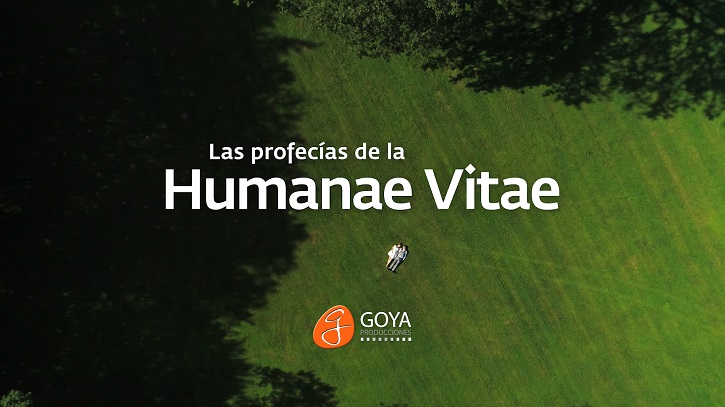 Carátula del documental | Goya Producciones lanza documental: ‘Las profecías de la Humanae Vitae’