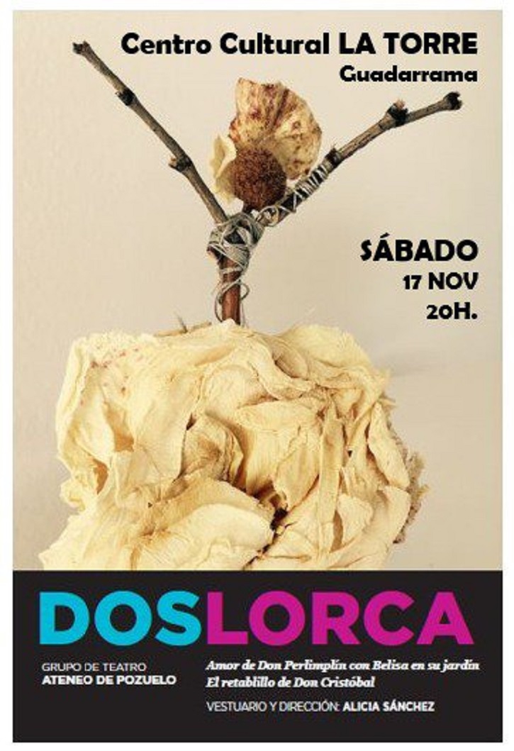 Cartel promocional de 'Dos Lorca' | Guadarrama acoge a ‘Dos Lorca’, representada por ‘Ateneo de Pozuelo’