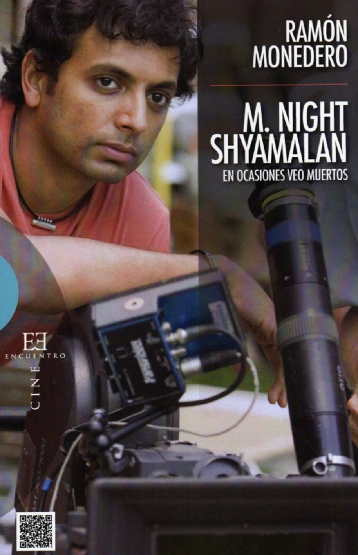 Portada del libro M. Night Shyamalan, de Ramón Monedero | Ramón Monedero firma el único ensayo en español sobre Shyamalan