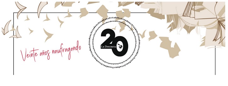 Flyer promocional sobre la celebración de los 20 años de la editorial La Discreta | La editorial ‘La Discreta’ celebra sus 20 años de naufragio