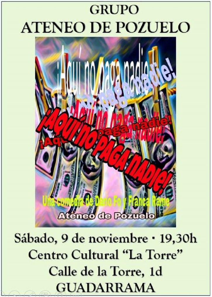 Cartel promocional de la comedia teatral Aquí no paga nadie | Ateneo de Pozuelo representa ‘Aquí no paga nadie’ en Guadarrama