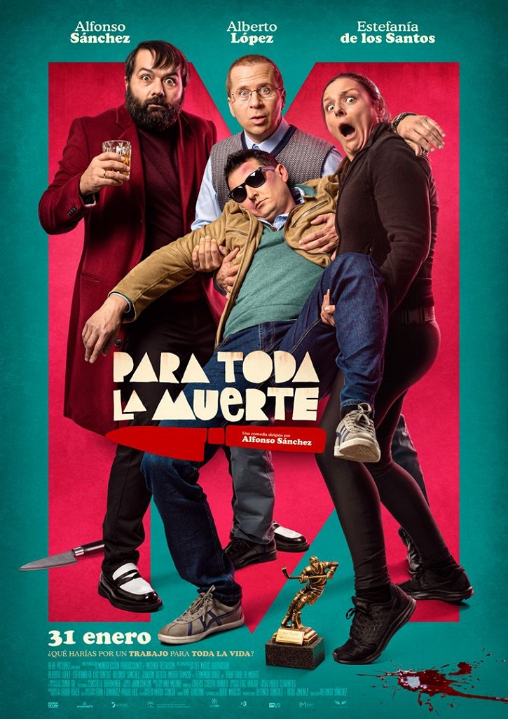 Cartel promocional del filme Para toda la muerte | ‘Para toda la muerte’: Absurda comedia negra de Alfonso Sánchez