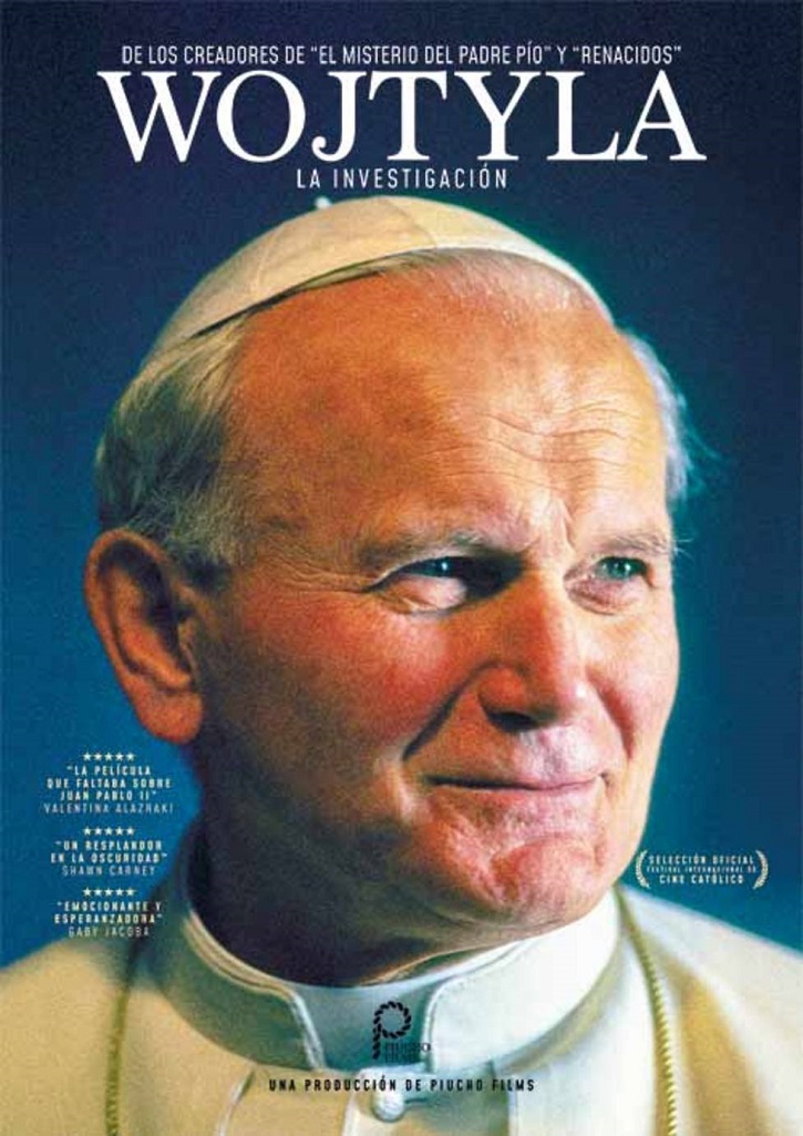 Cartel promocional del filme, que se estrenará online el próximo 8 de mayo | Entrevista a José María Zavala (‘Wojtyla’): “Sin Dios es imposible ser feliz”