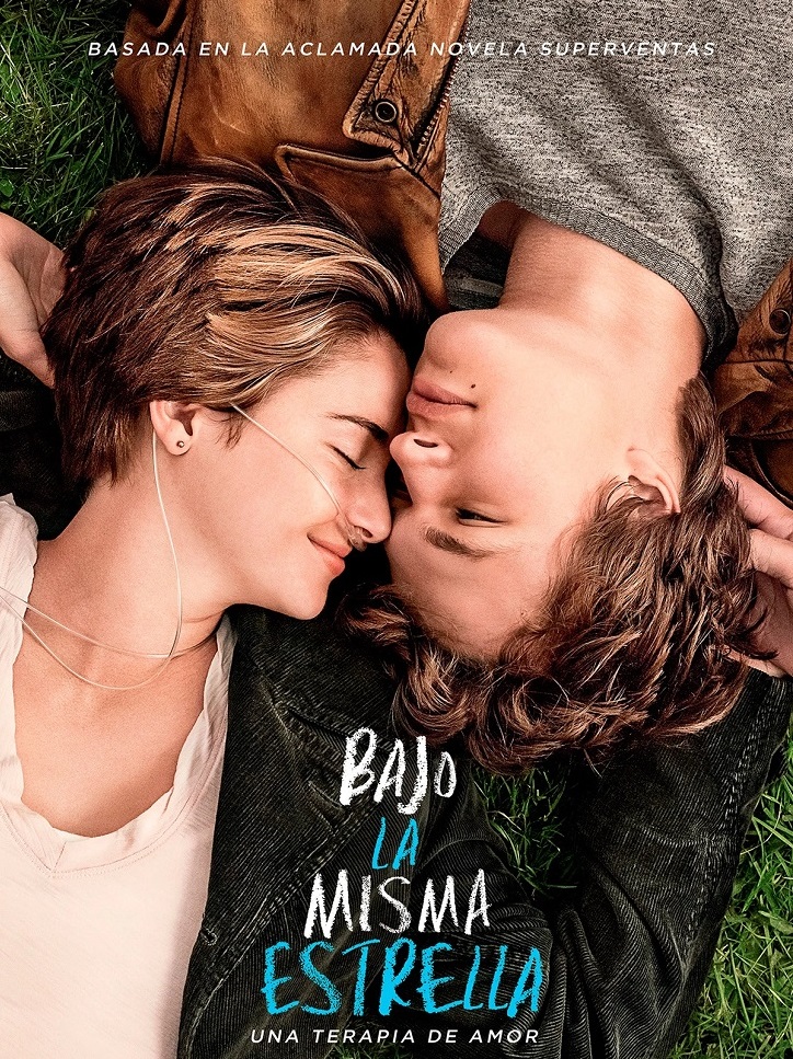 Cartel promocional del filme | ‘Bajo la misma estrella’: No limitemos el amor a causa de mi enfermedad