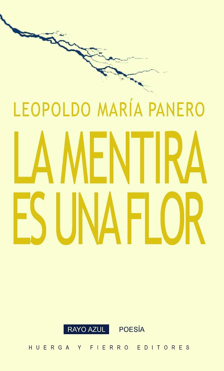 Portada del nuevo poemario | Leopoldo María Panero publica ‘La mentira es una flor’ en ‘Huerga y Fierro’