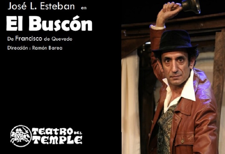 Cartel promocional de El Buscón, a cargo del veterano Teatro del Temple