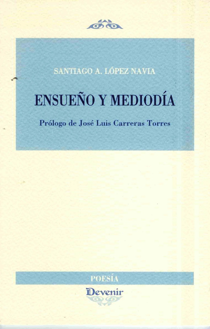 Ensueño y mediodía | Entrevista a Santiago López Navia, Premio Emilio Alarcos de Poesía