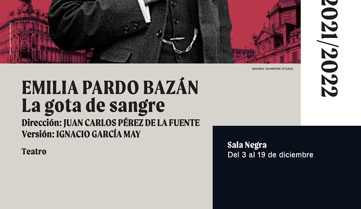 https://www.cope.es/blogs/palomitas-de-maiz/2021/12/10/critica-la-gota-de-sangre-precioso-homenaje-teatral-a-dona-emilia-pardo-bazan-teatro/