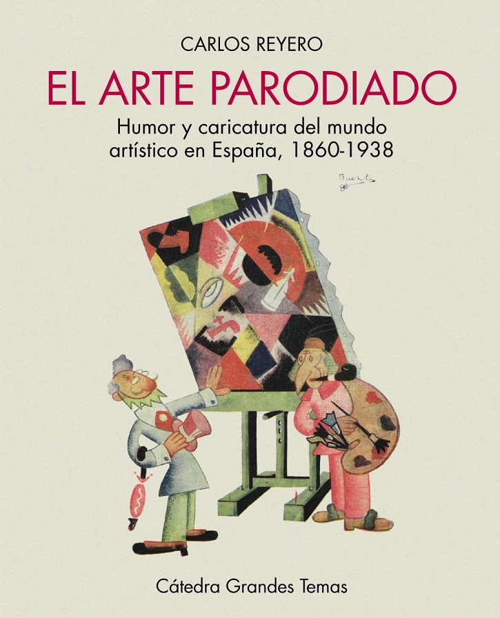 ‘El arte parodiado’: Cátedra lanza el apasionante trabajo de Carlos Reyero