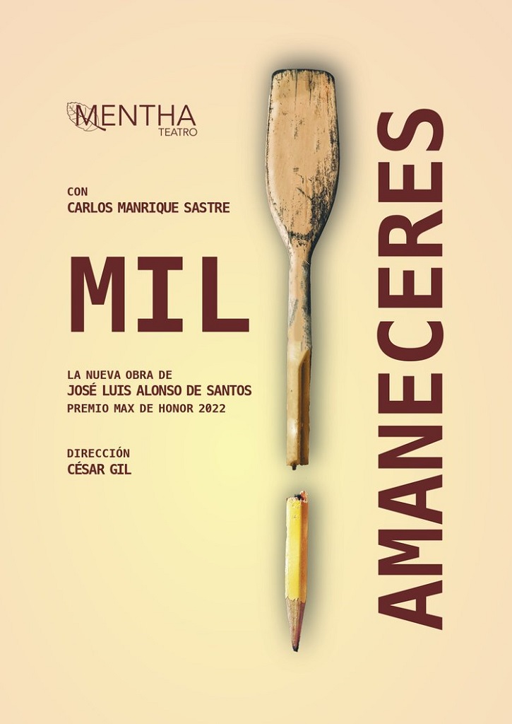 Cartel promocional de Mil amaneceres, la última obra escrita de Alonso de Santos