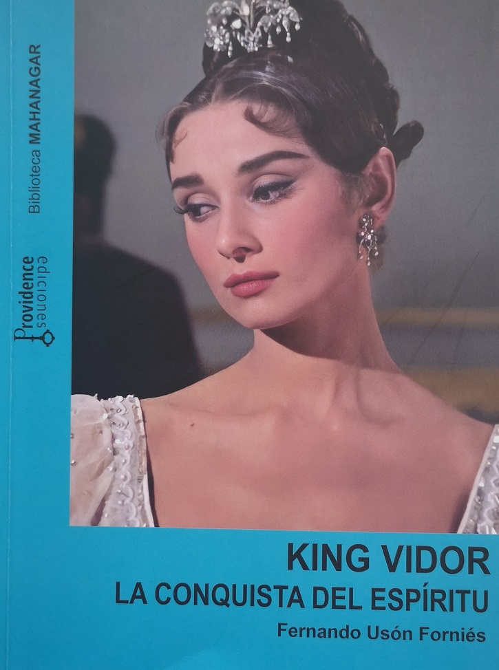 Fernando Usón Forniés publica una impecable biografía sobre King Vidor